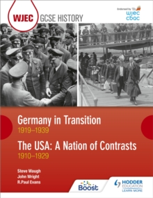 CBAC TGAU HANES Yr Almaen mewn Cyfnod o Newid 1919-1939 ac UDA: Gwlad Gwahaniaethau 1910-1929 (WJEC GCSE History Germany in Transition, 1919-1939 and the USA: A Nation of Contrasts, 1910-1929 Welsh-la, Paperback / softback Book CBAC TGAU HANES Yr Almaen mewn Cyfnod o Newid 1919-1939 ac UDA: Gwlad Gwahaniaethau 1910-1929 (WJEC GCSE History Germany in Transition, 1919-1939 and the USA: A Nation of Contrasts, 1910-1929 Welsh-la, Paperback / softback Book