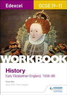 Edexcel GCSE (9-1) History Workbook: Early Elizabethan England, 1558-88