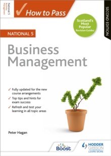 How to Pass National 5 Business Management: Second Edition, Paperback Book How to Pass National 5 Business Management: Second Edition, Paperback Book
