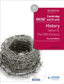 Cambridge IGCSE and O Level History 2nd Edition : Option B: The 20th century, Paperback Book Cambridge IGCSE and O Level History 2nd Edition : Option B: The 20th century, Paperback Book