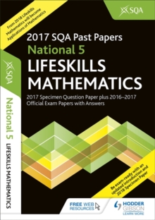 National 5 Lifeskills Maths 2017-18 Sqa Specimen and Past Papers with Answers, Paperback Book National 5 Lifeskills Maths 2017-18 Sqa Specimen and Past Papers with Answers, Paperback Book