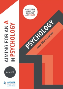 Aiming for an A in A-level Psychology