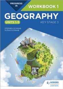 Progress in Geography: Key Stage 3 Workbook 1 (Units 1-5), Paperback / softback Book Progress in Geography: Key Stage 3 Workbook 1 (Units 1-5), Paperback / softback Book
