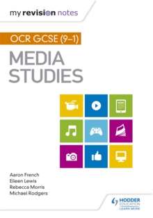 My Revision Notes: OCR GCSE (9-1) Media Studies, Paperback Book My Revision Notes: OCR GCSE (9-1) Media Studies, Paperback Book