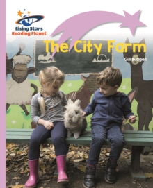 Reading Planet - The City Farm - Lilac Plus: Lift-off First Words