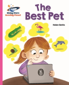 Reading Planet - The Best Pet - Pink A: Galaxy