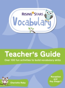 Rising Stars Vocabulary: Reception and Key Stage 1, Paperback / softback Book Rising Stars Vocabulary: Reception and Key Stage 1, Paperback / softback Book