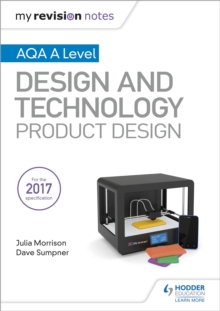 My Revision Notes: AQA A Level Design and Technology: Product Design