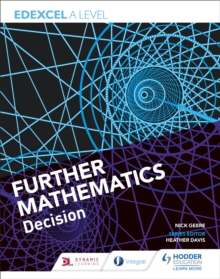 Edexcel A Level Further Mathematics Decision, Paperback / softback Book Edexcel A Level Further Mathematics Decision, Paperback / softback Book