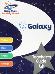 Reading Planet Galaxy Teacher's Guide E (Yellow - Orange)