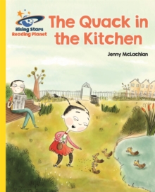 Reading Planet - The Quack In The Kitchen - Yellow: Galaxy