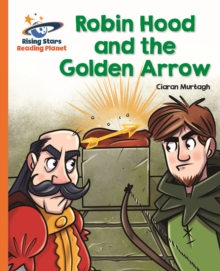 Reading Planet - Robin Hood and the Golden Arrow - Orange: Galaxy