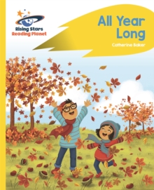 Reading Planet - All Year Long - Yellow: Rocket Phonics, Paperback / softback Book Reading Planet - All Year Long - Yellow: Rocket Phonics, Paperback / softback Book