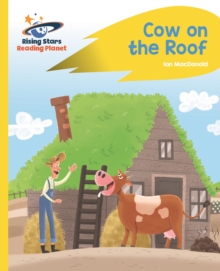 Reading Planet - Cow on the Roof - Yellow: Rocket Phonics