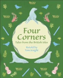 Reading Planet KS2 - Four Corners - Tales from the British Isles - Level 1: Stars/Lime band