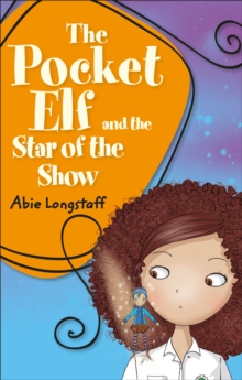 Reading Planet KS2 - The Pocket Elf and the Star of the Show - Level 3: Venus/Brown band