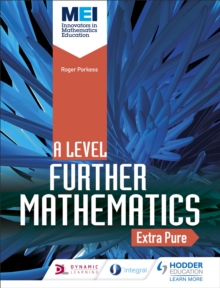 MEI Further Maths: Extra Pure Maths