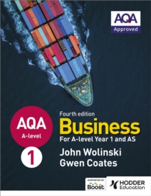 AQA A-level Business Year 1 And AS Fourth Edition (Wolinski And Coates)