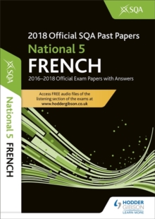 National 5 French 2018-19 SQA Past Papers with Answers, Paperback / softback Book National 5 French 2018-19 SQA Past Papers with Answers, Paperback / softback Book