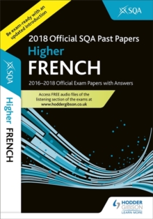 Higher French 2018-19 SQA Past Papers with Answers, Paperback / softback Book Higher French 2018-19 SQA Past Papers with Answers, Paperback / softback Book