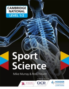 Cambridge National Level 1/2 Sport Science, Paperback / softback Book Cambridge National Level 1/2 Sport Science, Paperback / softback Book