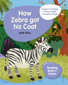 Hodder Cambridge Primary English Reading Book C Fiction Foundation Stage, Paperback / softback Book Hodder Cambridge Primary English Reading Book C Fiction Foundation Stage, Paperback / softback Book