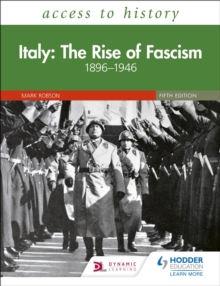 Access to History: Italy: The Rise of Fascism 1896 1946 Fifth Edition