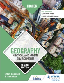 Higher Geography: Physical And Human Environments: Second Edition