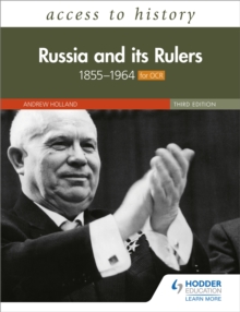 Access To History: Russia And Its Rulers 1855-1964 For OCR, Third Edition