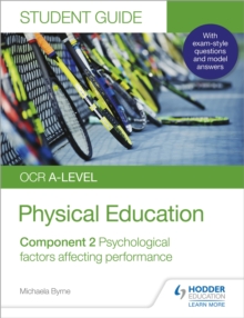 OCR A-level Physical Education Student Guide 2: Psychological Factors Affecting Performance