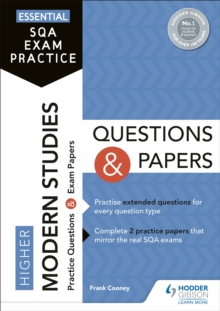 Essential SQA Exam Practice: Higher Modern Studies Questions and Papers : From the publisher of How to Pass