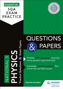 Essential SQA Exam Practice: National 5 Physics Questions and Papers : From the publisher of How to Pass