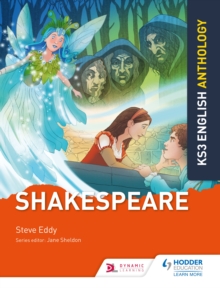 Key Stage 3 English Anthology: Shakespeare