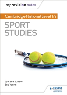My Revision Notes: Cambridge National Level 1/2 Sport Studies, EPUB eBook My Revision Notes: Cambridge National Level 1/2 Sport Studies, EPUB eBook