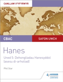 CBAC Safon Uwch Hanes   Canllaw i Fyfyrwyr Uned 5: Dehongliadau Hanesyddol (asesu di-arholiad) WJEC A-level History Student Guide Unit 5: Historical Interpretations (non-examined assessment; Welsh lan