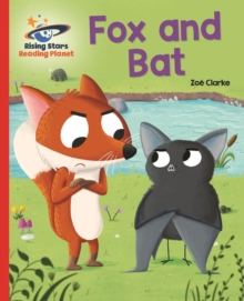 Reading Planet - Fox and Bat - Red A: Galaxy