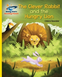 Reading Planet - The Clever Rabbit and the Hungry Lion- Yellow: Galaxy