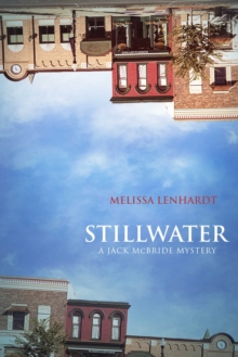 Stillwater : A Jack McBride Mystery