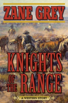 Knights of the Range : A Western Story