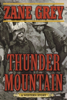 Thunder Mountain : A Western Story