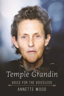 Temple Grandin : Voice for the Voiceless