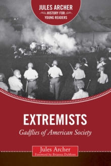 Extremists : Gadflies of American Society