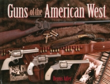 Guns of the American West