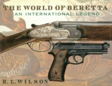 The World of Beretta : An International Legend