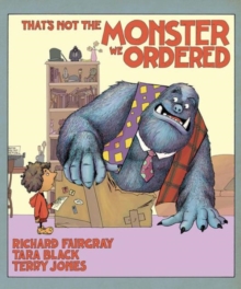 That's Not the Monster We Ordered, Hardback Book That's Not the Monster We Ordered, Hardback Book