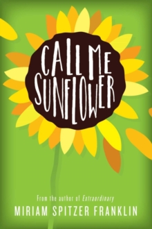 Call Me Sunflower