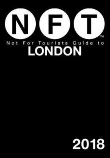 Not For Tourists Guide to London 2018, Paperback Book Not For Tourists Guide to London 2018, Paperback Book