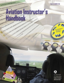 Aviation Instructor's Handbook : FAA-H-8083-9A