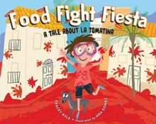 Take Me to La Tomatina!, Hardback Book Take Me to La Tomatina!, Hardback Book