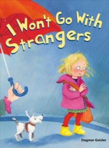 I Won't Go With Strangers, Hardback Book I Won't Go With Strangers, Hardback Book